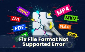 How to Fix File Format Not Supported Error Easily