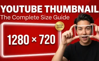 YouTube Thumbnail Size Guide